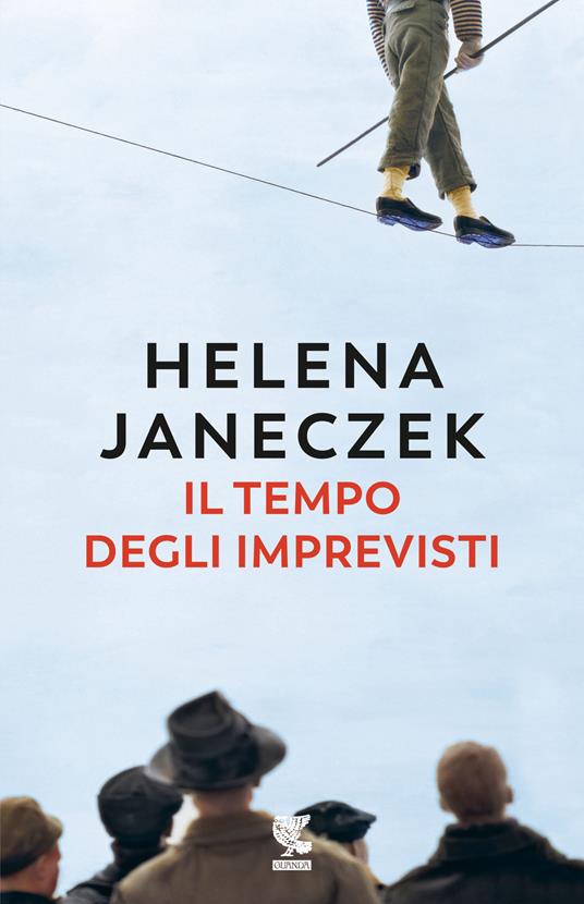 Helena Janeczek Il tempo degli imprevisti